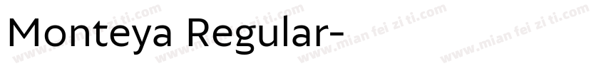 Monteya Regular字体转换